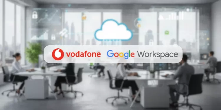 Vodafone Business ve Google Workspace iş birliği, KOBİ’lerin dijitalleşme sürecini hızlandırıyor