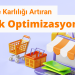 E-Ticaret Karlılık Artırma: 7 Pratik Optimizasyon Yöntemi
