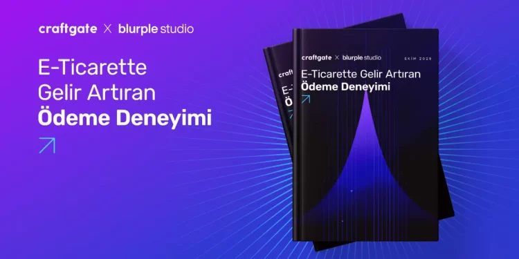Efsane Cuma ve Siber Pazartesi döneminde ciro kaybını önleyen ödeme stratejileri rehberi (Craftgate x blurple)