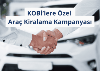 Garanti BBVA Filo KOBİ’lere özel araç kiralama kampanyası – 12. aydan sonra cezasız iade imkanı