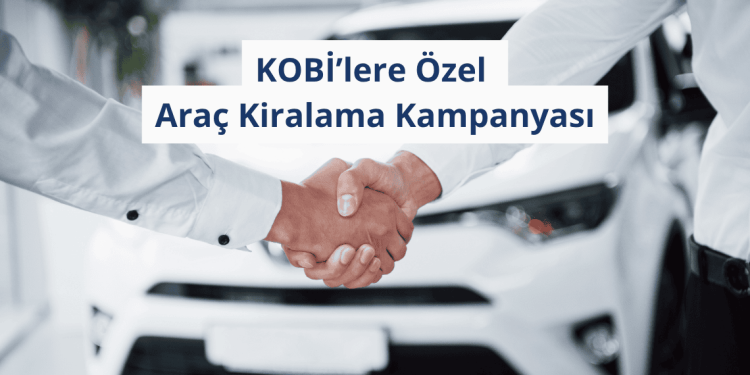 Garanti BBVA Filo KOBİ’lere özel araç kiralama kampanyası – 12. aydan sonra cezasız iade imkanı