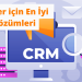 KOBİ’ler için 2025 CRM çözümleri – ücretsiz ve ücretli CRM yazılımları