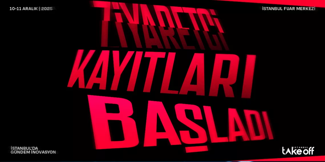 Take Off İstanbul 2025 teknoloji ve girişimcilik zirvesi, 10–11 Aralık 2025’te İstanbul Fuar Merkezi’nde düzenleniyor.