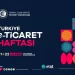 Türkiye E-Ticaret Haftası 2025 için Future-Commerce temalı İstanbul Lütfi Kırdar’da düzenlenen e-ticaret etkinliği görseli